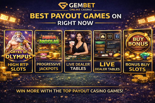 Gembet online casino best payout games right now