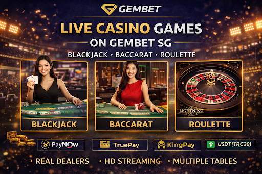 Live casino games on Gembet SG with blackjack baccarat roulette